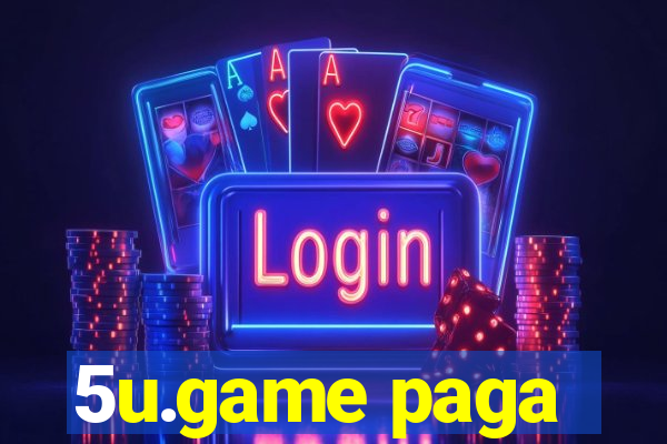 5u.game paga